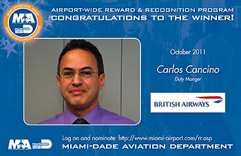 Congratulations to Carlos Cancino, Duty Manager, British Airways, R&R Winner for October 2011 - click to enlarge