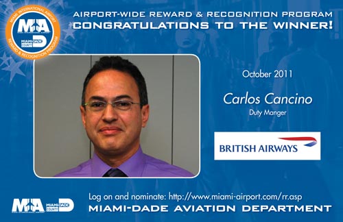 Congratulations to Carlos Cancino, Duty Manager, British Airways, R&R Winner for October 2011 - click to enlarge