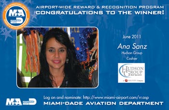 Congratulations to Ana Sanz, Cashier, Hudson Group, R&R Winner for June 2011