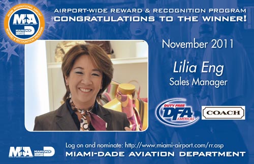 Congratulations to Lilia Eng, Sales Manager, Duty Free Americas (DFA), R&R Winner for November 2011 - click to enlarge