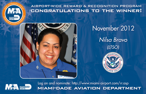 Congratulations to Nilsa Brave, from HomeLand Security, R&R winner for November 2012