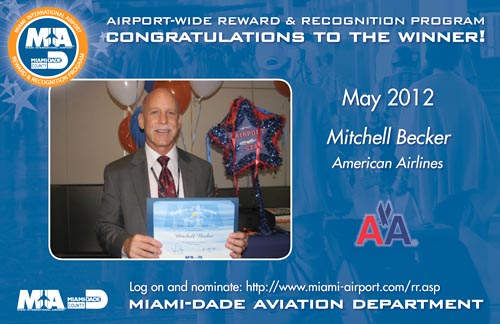 Congratulations to Mitchell Becker, from American Airlines, R&R winner for May 2012