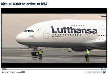 Airbus A380 to Arrive at MIA - click to view video